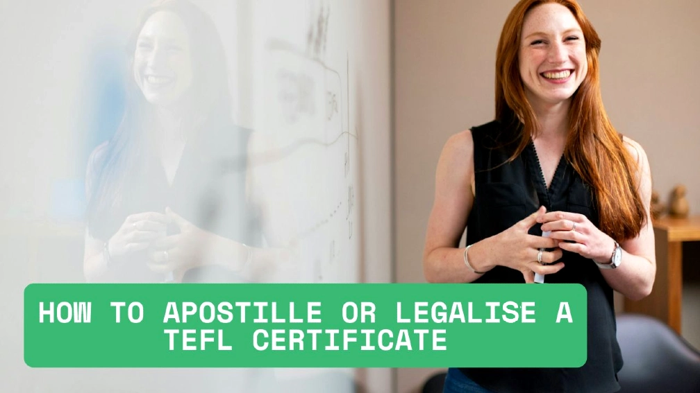 Why Do You Need to Attest Your TEFL Certificate?