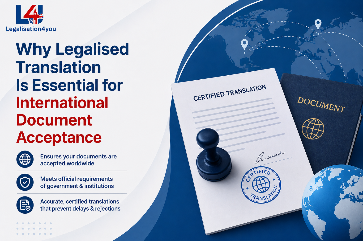 Why Legalised Translation Is Essential for International Document Acceptance